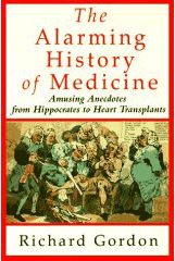 The Alarming History of Medicine - front cover